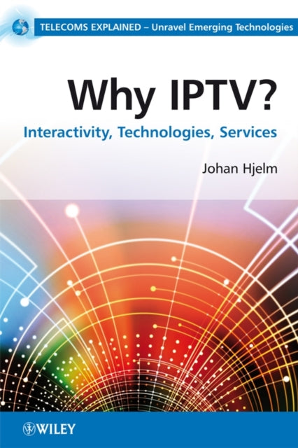Book cover of: Why IPTV?. By: Johan Hjelm
