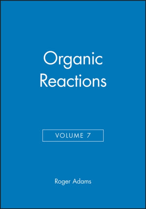 Organic Reactions, Volume 7