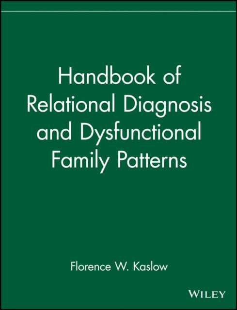 Book cover of: Handbook of Relational Diagnosis and Dysfunctional Family Patterns