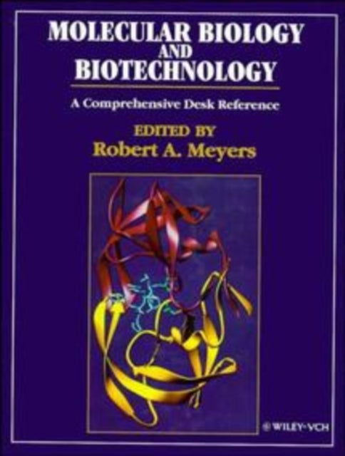 Book cover of: Molecular Biology and Biotechnology. By: Robert A. Meyers