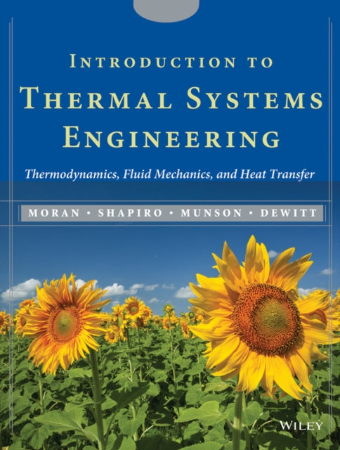 Book cover of: Introduction to Thermal Systems Engineering. By: Michael J. Moran