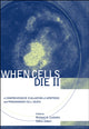 Book cover of: When Cells Die II