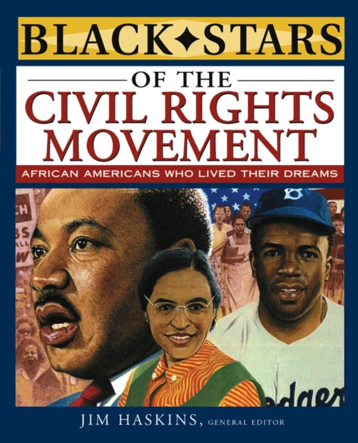 Book cover of: Black Stars of the Civil Rights Movement. By: James Haskins