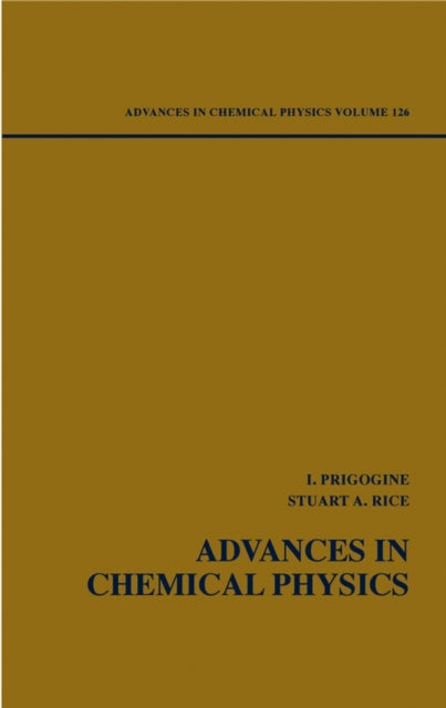 Book cover of: Advances in Chemical Physics, Volume 126. By: Ilya Prigogine