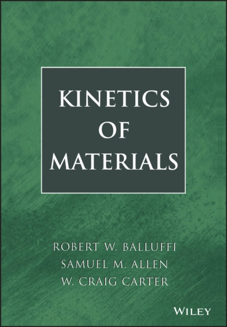 Book cover of: Kinetics of Materials
