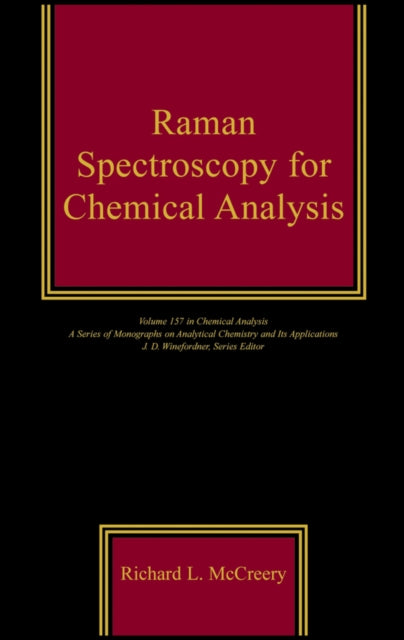 Book cover of: Raman Spectroscopy for Chemical Analysis. By: Richard L. McCreery