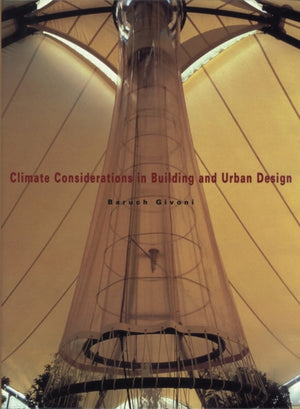 Climate Considerations in Building and Urban Design