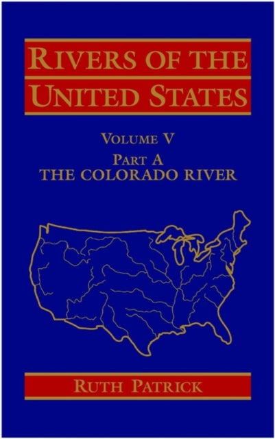 Book cover of: Rivers of the United States, Volume V Part A. By: Ruth Patrick