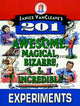 Book cover of: Janice VanCleave's 201 Awesome, Magical, Bizarre, & Incredible Experiments