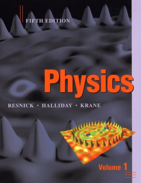 Book cover of: Physics, Volume 1. By: David Halliday