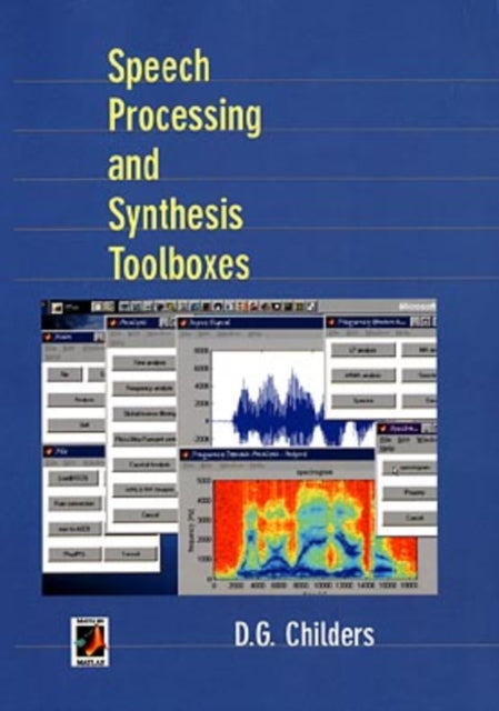 Book cover of: Speech Processing and Synthesis Toolboxes. By: D. G. Childers