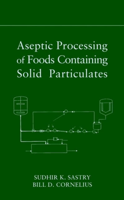 Book cover of: Aseptic Processing of Foods Containing Solid Particulates