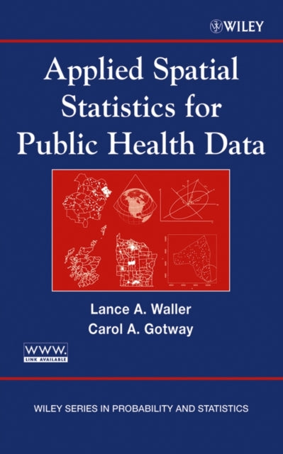 Book cover of: Applied Spatial Statistics for Public Health Data. By: Lance A. Waller