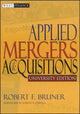 Book cover of: Applied Mergers and Acquisitions, University Edition. By: Robert F. Bruner