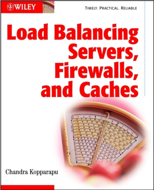 Book cover of: Load Balancing Servers, Firewalls, and Caches. By: Chandra Kopparapu