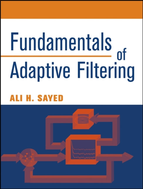 Book cover of: Fundamentals of Adaptive Filtering