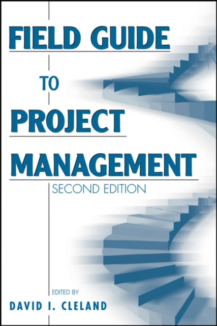 Book cover of: Field Guide to Project Management