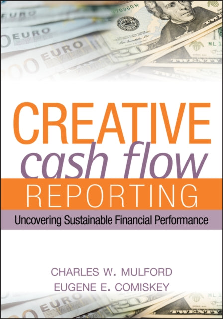 Book cover of: Creative Cash Flow Reporting. By: Charles W. Mulford