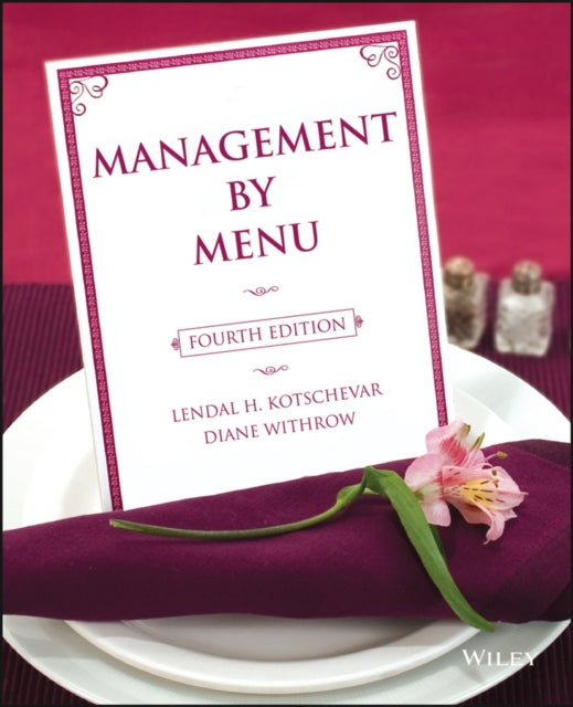 Book cover of: Management by Menu. By: Lendal H. Kotschevar, Lendal Henry Kotschevar
