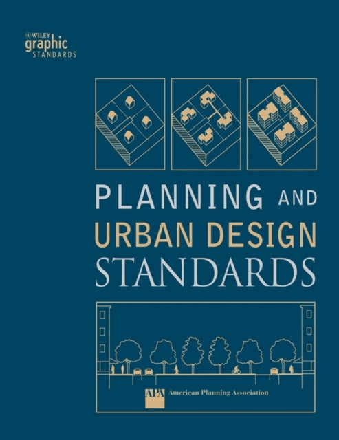 Book cover of: Planning and Urban Design Standards