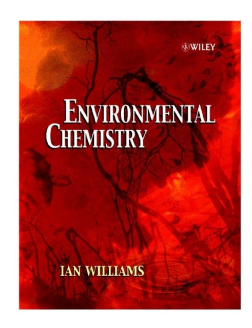 Book cover of: Environmental Chemistry. By: Ian Williams