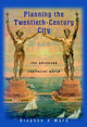 Book cover of: Planning the Twentieth-Century City