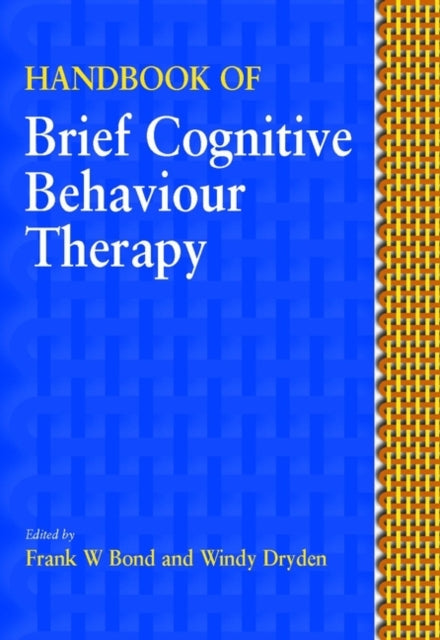 Book cover of: Handbook of Brief Cognitive Behaviour Therapy