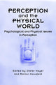 Book cover of: Perception and the Physical World. By: Dieter Heyer