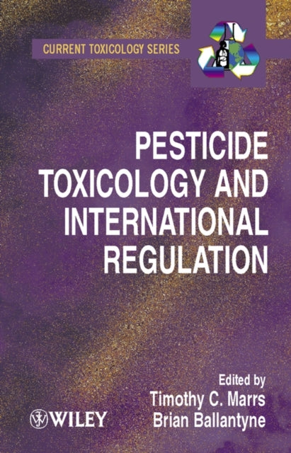 Book cover of: Pesticide Toxicology and International Regulation