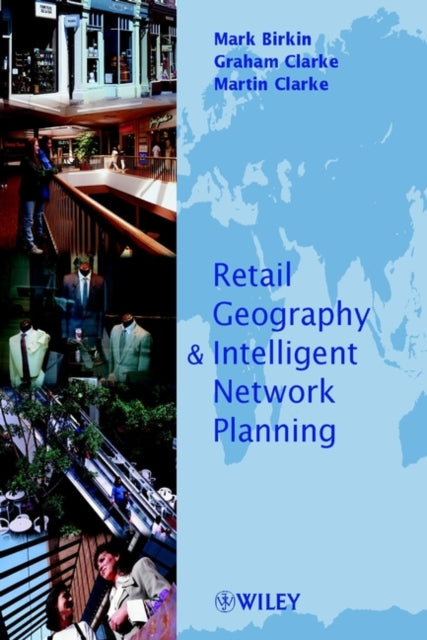 Book cover of: Retail Geography and Intelligent Network Planning