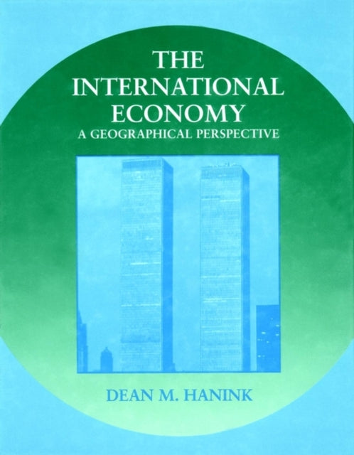 Book cover of: International Economy. By: Dean M. Hanink