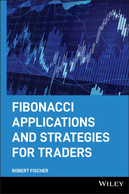 Book cover of: Fibonacci Applications and Strategies for Traders