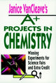 Book cover of: Janice VanCleave's A+ Projects in Chemistry