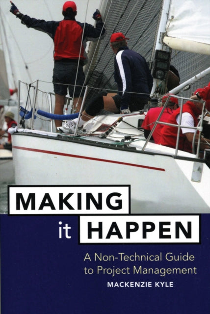 Book cover of: Making It Happen. By: Mackenzie Kyle