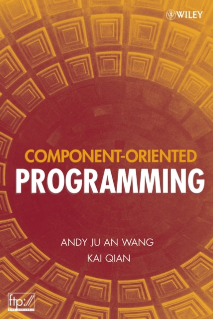 Book cover of: Component-Oriented Programming. By: Andy Ju An Wang