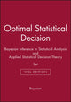 Book cover of: Optimal Statistical Decision & Bayesian Inference in Statistical Analysis & Applied Statistical Decision Theory. By: Bayesian