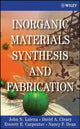 Book cover of: Inorganic Materials Synthesis and Fabrication. By: John N. Lalena