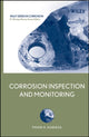 Book cover of: Corrosion Inspection and Monitoring. By: Pierre R. Roberge