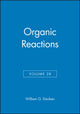 Book cover of: Organic Reactions, Volume 28. By: William G. Dauben