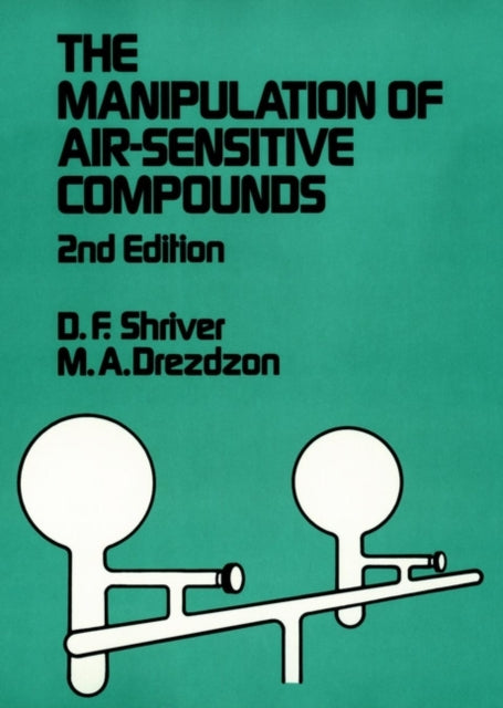 Book cover of: Manipulation of Air-Sensitive Compounds