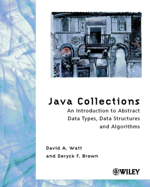 Book cover of: Java Collections. By: David A. Watt