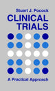 Book cover of: Clinical Trials. By: Stuart J. Pocock