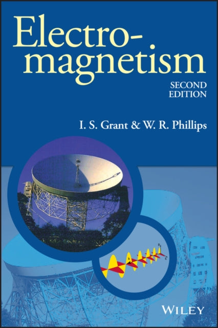 Book cover of: Electromagnetism. By: I. S. Grant
