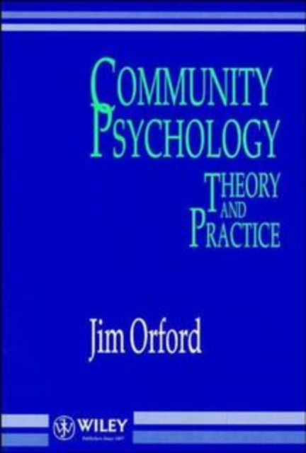 Book cover of: Community Psychology. By: Jim Orford