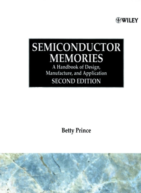 Book cover of: Semiconductor Memories. By: Betty Prince