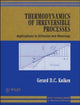 Book cover of: Thermodynamics of Irreversible Processes