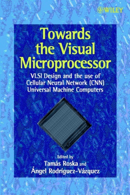 Book cover of: Towards the Visual Microprocessor