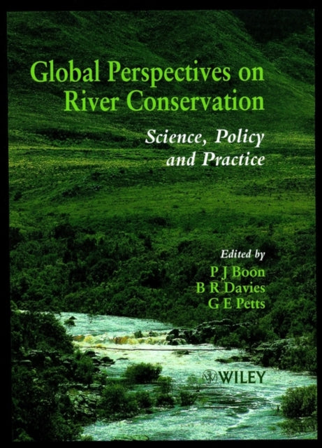 Book cover of: Global Perspectives on River Conservation. By: Bryan Davies