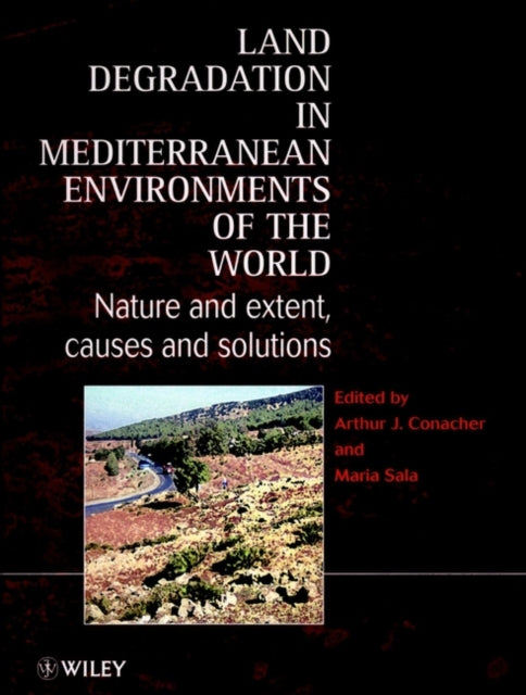 Book cover of: Land Degradation in Mediterranean Environments of the World