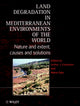 Book cover of: Land Degradation in Mediterranean Environments of the World
